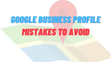 Common Mistakes to Avoid on Google Business Directory